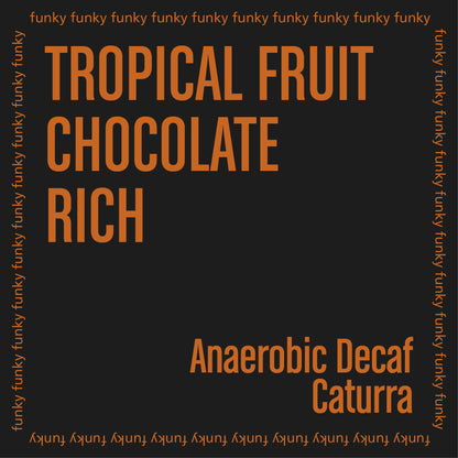 DECAF FUNKY